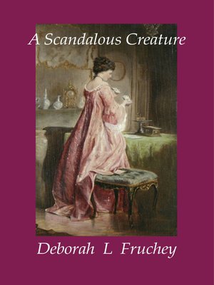 cover image of A Scandalous Creature